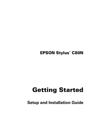 Epson Stylus C80N Installation guide Epson Stylus C80N Installation guide