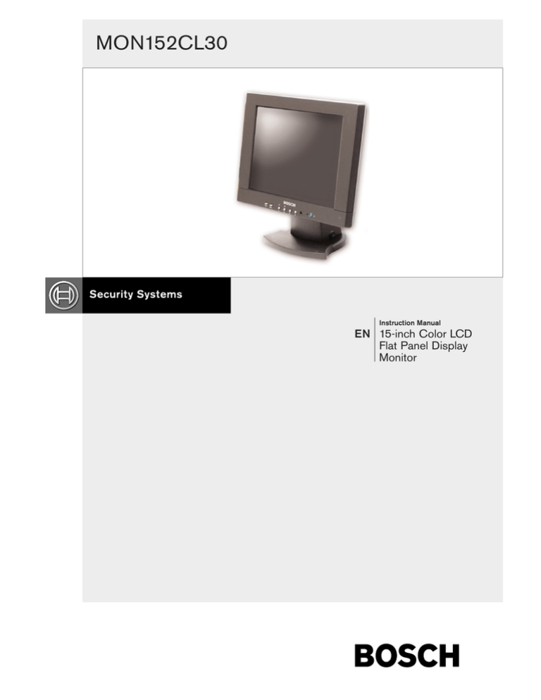 Bosch MON152CL30 Instruction manual Bosch MON152CL30 Instruction manual