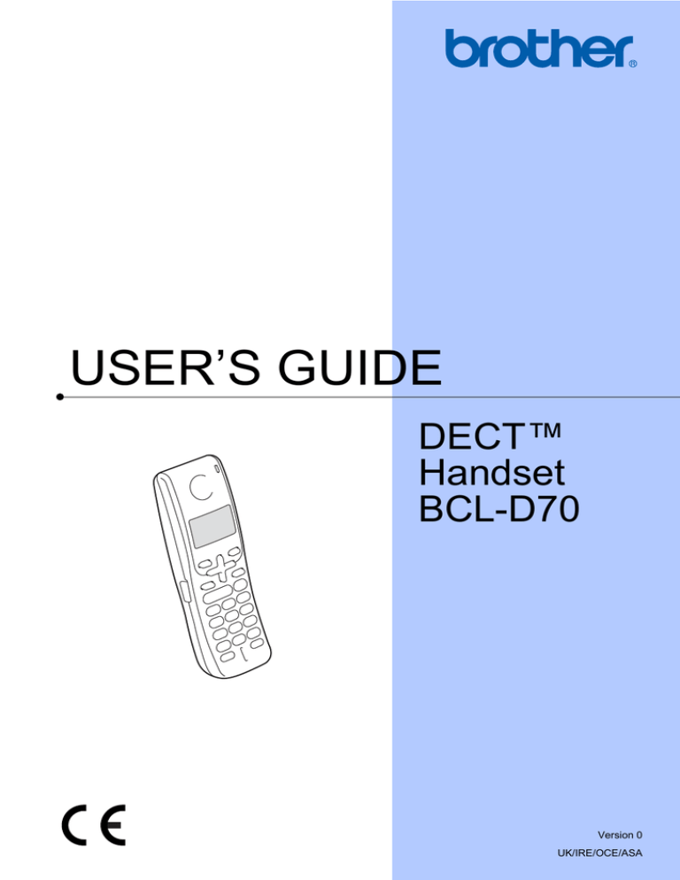 Brother DECT BCL-D70 User`s guide Brother DECT BCL-D70 User`s guide