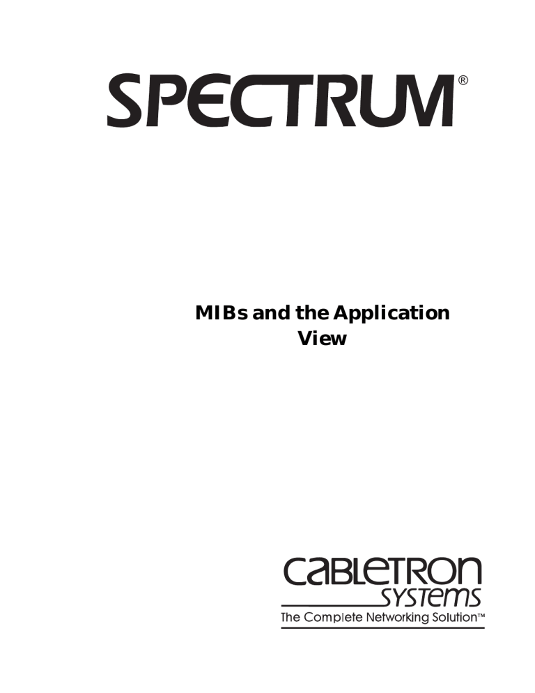 MIBs and the Application View (9032560) MIBs and the Application View (9032560)