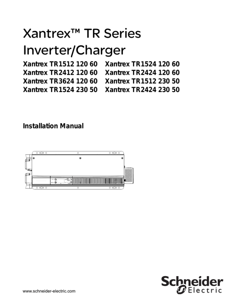 Schneider Electric Xantrex TR1512 230 50 Installation manual Schneider Electric Xantrex TR1512 230 50 Installation manual