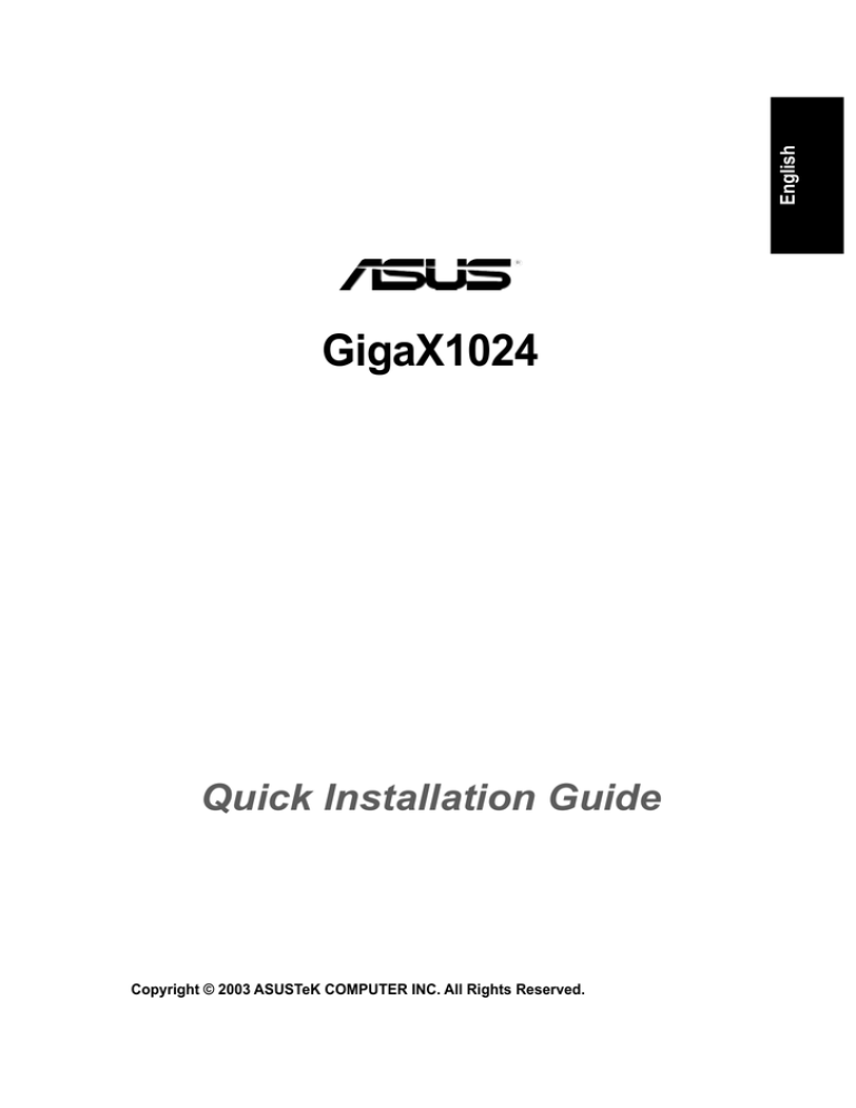 Asus GigaX1024 Installation guide Asus GigaX1024 Installation guide