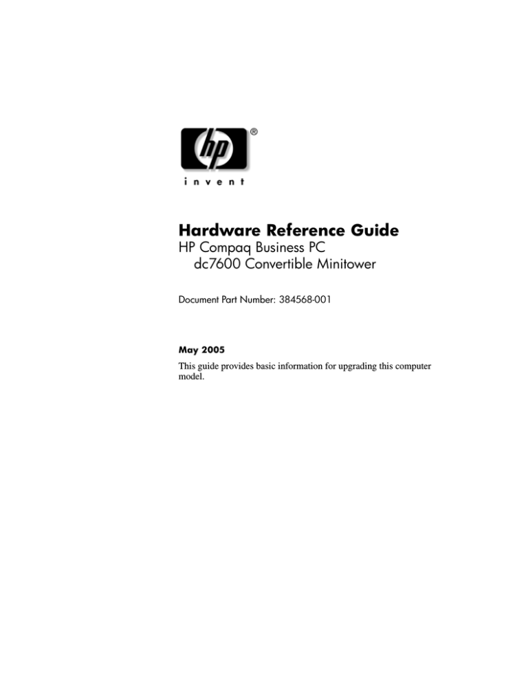 HP Compaq dc7600 Hardware reference guide HP Compaq dc7600 Hardware reference guide