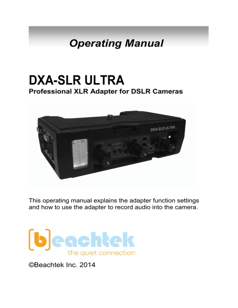 BeachTek DXA-SLR Setup guide BeachTek DXA-SLR Setup guide