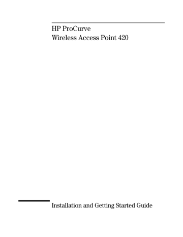 ProCurve 420 Specifications ProCurve 420 Specifications