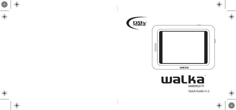 Walka Handheld TV User guide Walka Handheld TV User guide