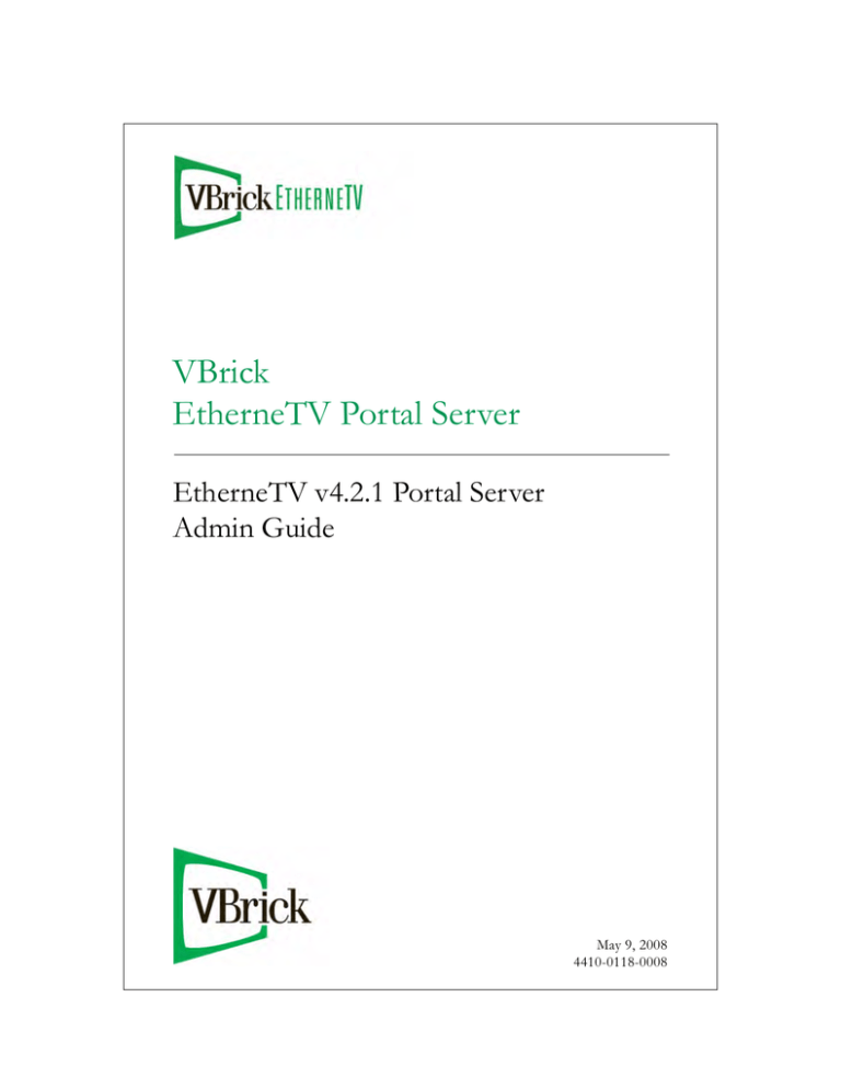 VBrick Systems VOD-W Server VBrick v4.2.1 User guide VBrick Systems VOD-W Server VBrick v4.2.1 User guide