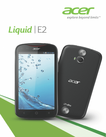 Using your smartphone. Acer V370, V370 Single Sim, Liquid E2 | Manualzz Using your smartphone. Acer V370, V370 Single Sim, Liquid E2 | Manualzz