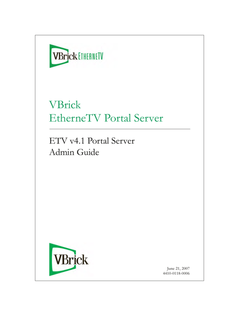 VBrick Systems Portal Server ETV v4.1 User guide VBrick Systems Portal Server ETV v4.1 User guide
