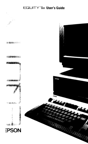 Epson Equity IIe User`s guide Epson Equity IIe User`s guide