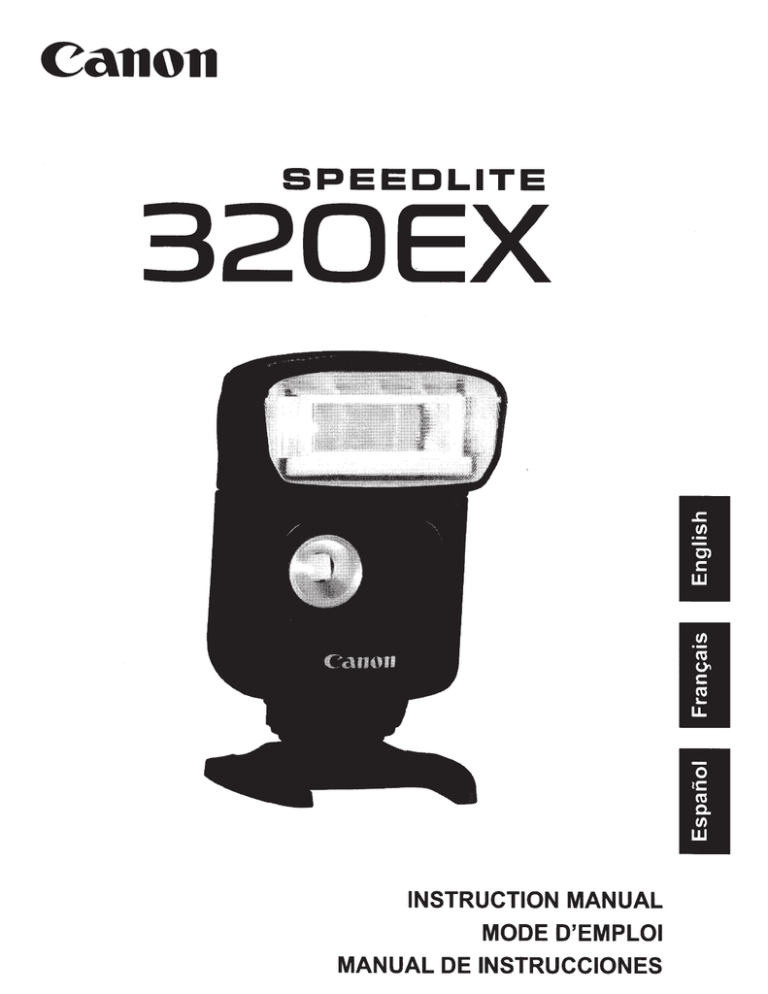Canon SPEEDLITE 320EX Instruction manual Canon SPEEDLITE 320EX Instruction manual