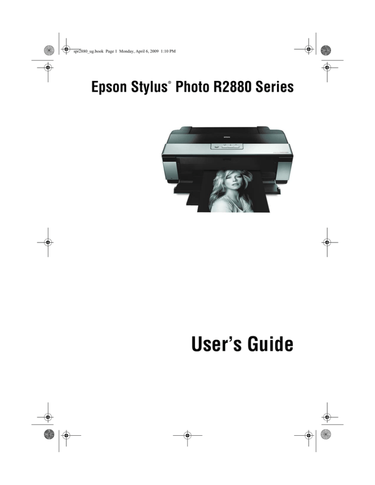 Epson R2880 - Stylus Photo Color Inkjet Printer User`s guide Epson R2880 - Stylus Photo Color Inkjet Printer User`s guide