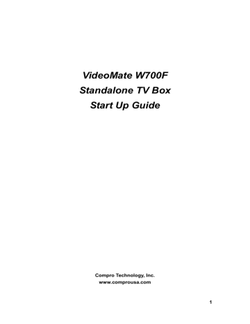 COMPRO | W700F - START UP GUIDE | User manual | VideoMate W700F Standalone TV Box Start Up Guide | Manualzz