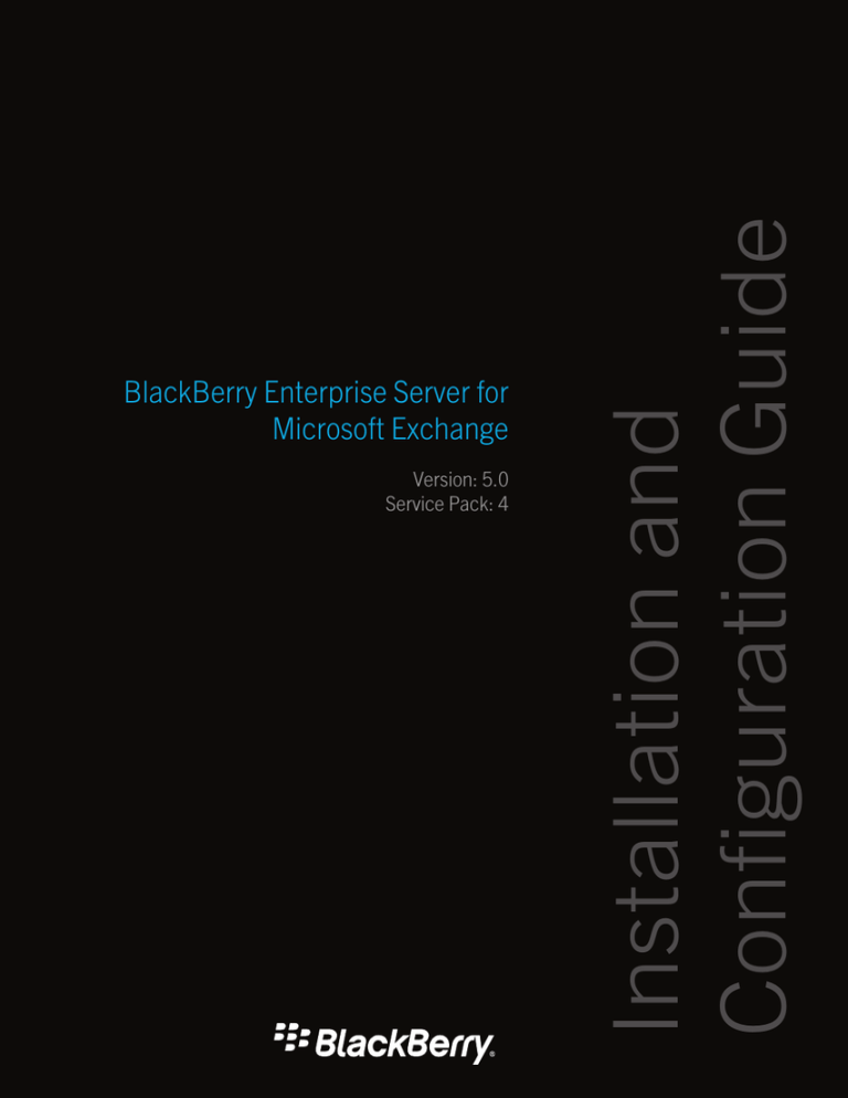 Blackberry ENTERPRISE SERVER FOR MICROSOFT EXCHANGE - - User manual Blackberry ENTERPRISE SERVER FOR MICROSOFT EXCHANGE - - User manual