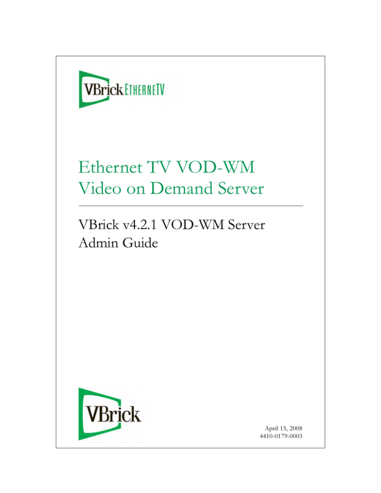 VBrick Systems ETHERNETV V4.4.3 Instruction manual VBrick Systems ETHERNETV V4.4.3 Instruction manual
