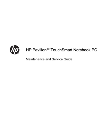 HP Pavilion 10 TouchSmart 10-e000 Notebook PC series Maintenance and Service Guide | Manualzz