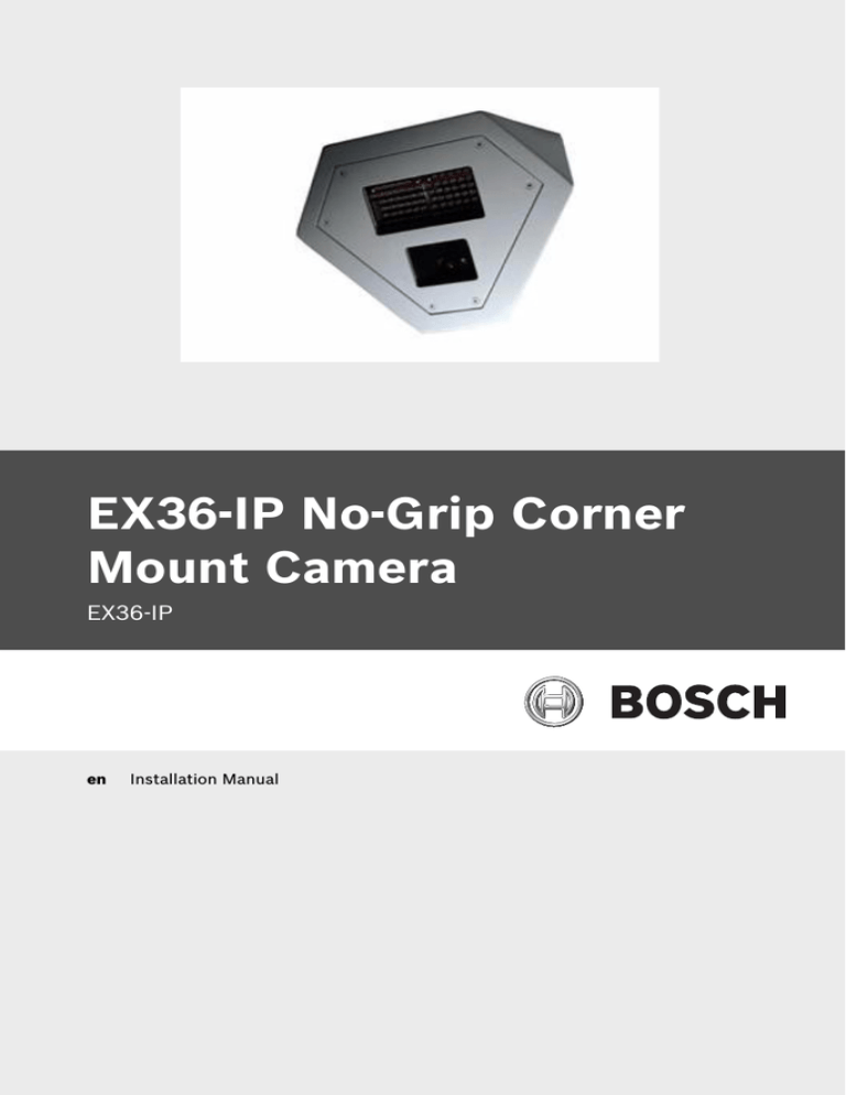 Bosch EX36 Installation Manual Bosch EX36 Installation Manual