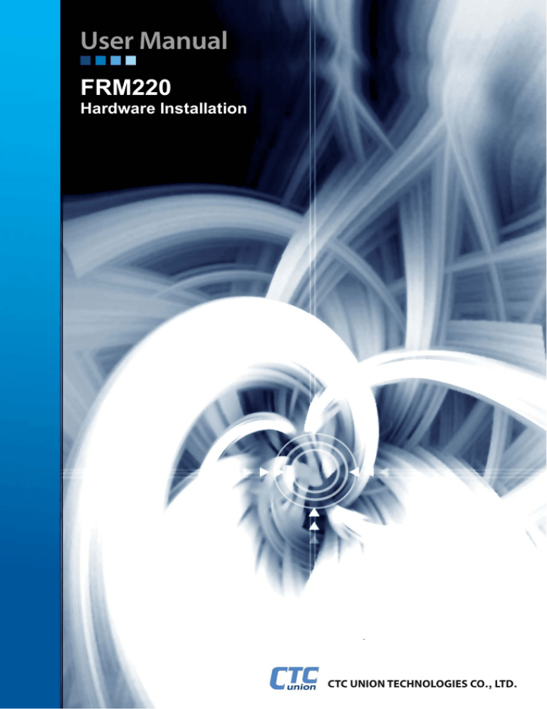 CTC Union FRM220A-GSW/SNMP Installation guide CTC Union FRM220A-GSW/SNMP Installation guide