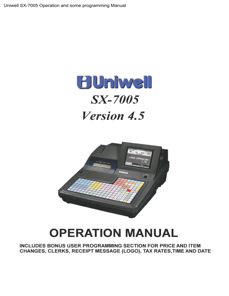 Uniwell SX-7005 User manual Uniwell SX-7005 User manual