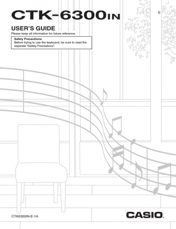 Casio CTK-6300in User's Guide Casio CTK-6300in User's Guide