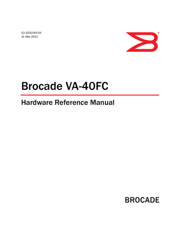User manual | Brocade Communications Systems VA-40FC Hardware Reference Manual | Manualzz