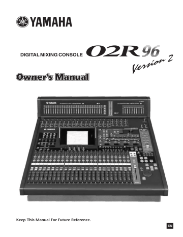 Yamaha 02R96-v2, R96 Owner's manual Yamaha 02R96-v2, R96 Owner's manual