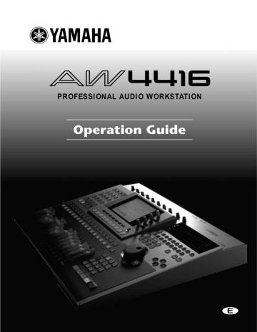 Yamaha Operations, AW4416 Owner's manual Yamaha Operations, AW4416 Owner's manual