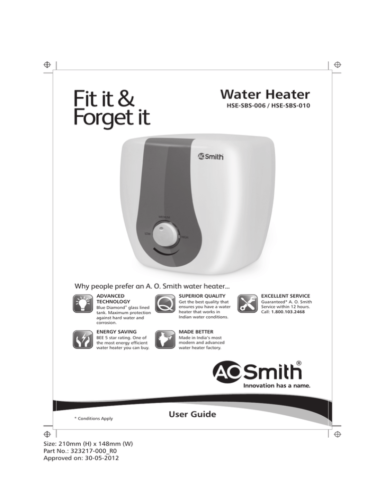A.O. Smith Fit it & Forget it HSE-SBS-006 User guide A.O. Smith Fit it & Forget it HSE-SBS-006 User guide