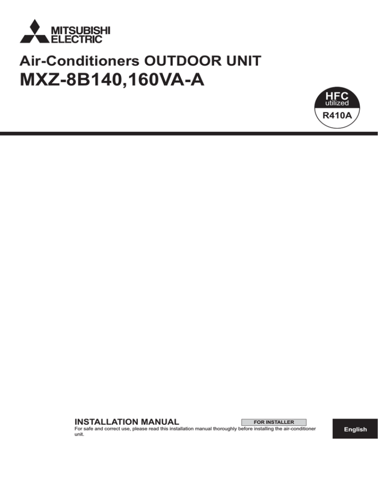 Mitsubishi Electric MXZ-160VA-A Installation guide Mitsubishi Electric MXZ-160VA-A Installation guide