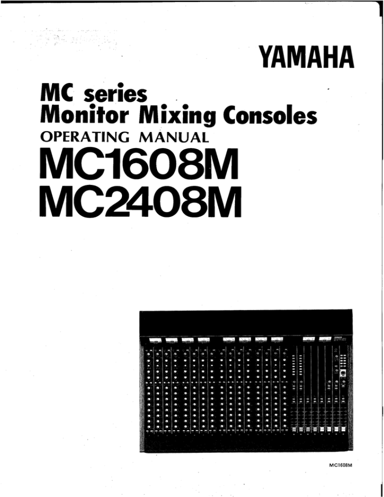 Yamaha MC2408M, MC1608M Owner's manual Yamaha MC2408M, MC1608M Owner's manual