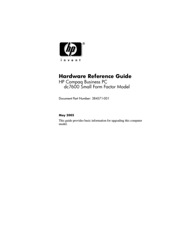HP Compaq dc7600 Small Form Factor PC, 100B SFF Reference guide HP Compaq dc7600 Small Form Factor PC, 100B SFF Reference guide
