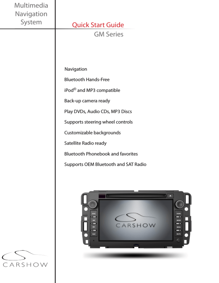 CarShow Multimedia Navigation System Owner's manual CarShow Multimedia Navigation System Owner's manual