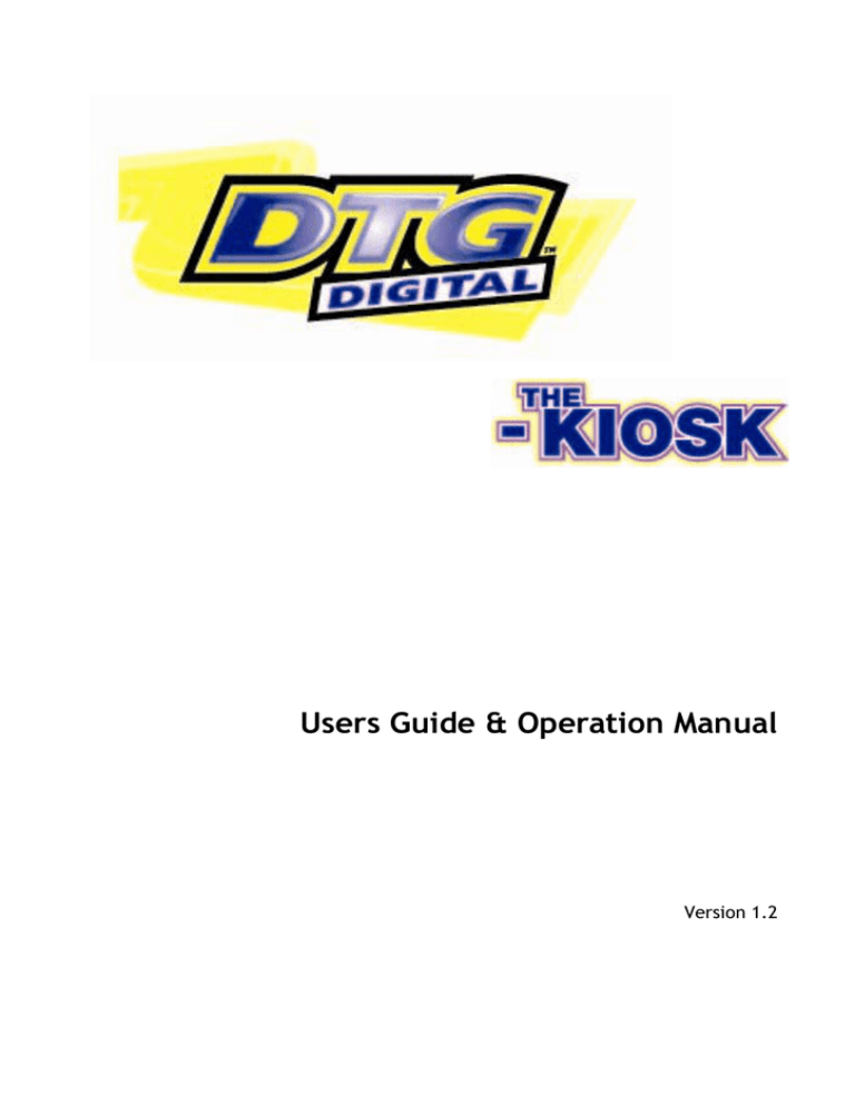 DTG Kiosk Specification DTG Kiosk Specification
