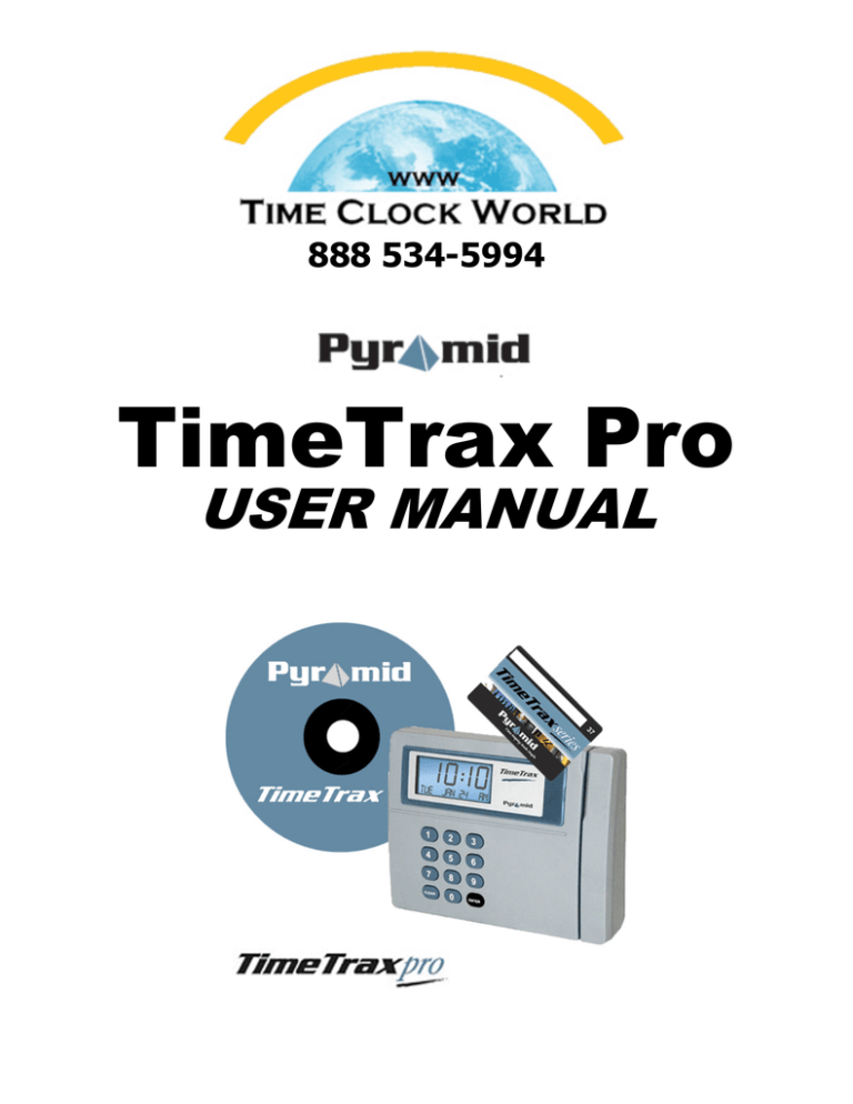 Pyramid TimeTrax Clock User manual Pyramid TimeTrax Clock User manual