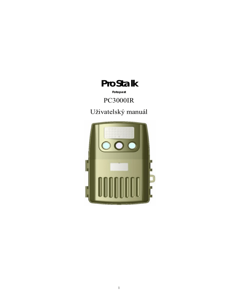 ProStalk PC3000IR User manual ProStalk PC3000IR User manual