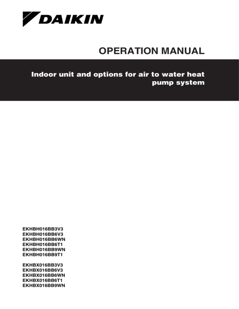 Daikin EKHBH016BB6T1 Installation guide Daikin EKHBH016BB6T1 Installation guide