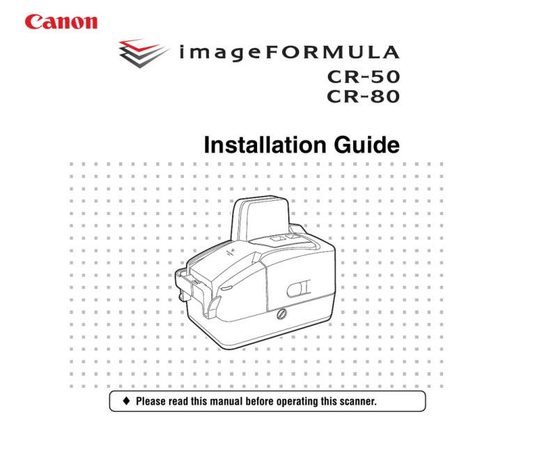 Canon CR-50 Installation guide Canon CR-50 Installation guide