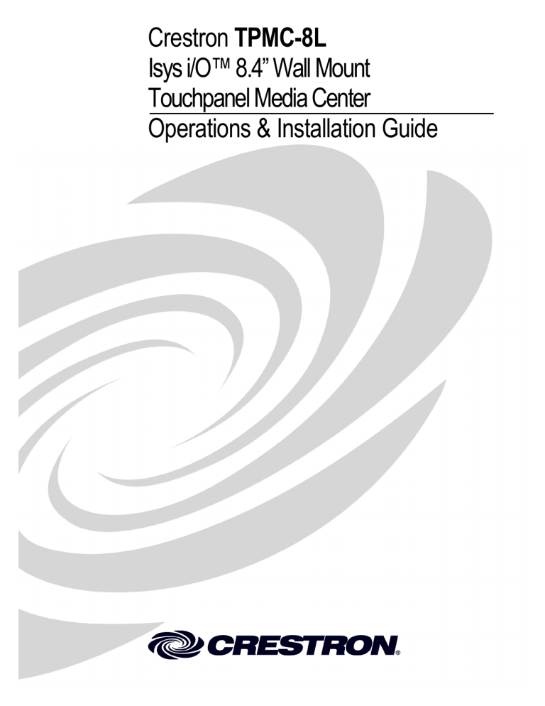 Crestron TPMC-8L Installation guide Crestron TPMC-8L Installation guide
