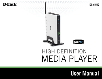 D-Link DSM-510 - MediaLounge High-Definition Media Player User manual D-Link DSM-510 - MediaLounge High-Definition Media Player User manual