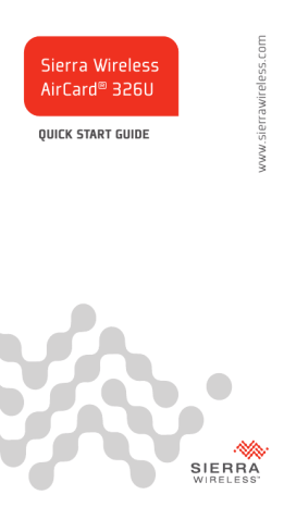 Sierra Wireless AirCard 326U Quick Start Guide | Manualzz Sierra Wireless AirCard 326U Quick Start Guide | Manualzz