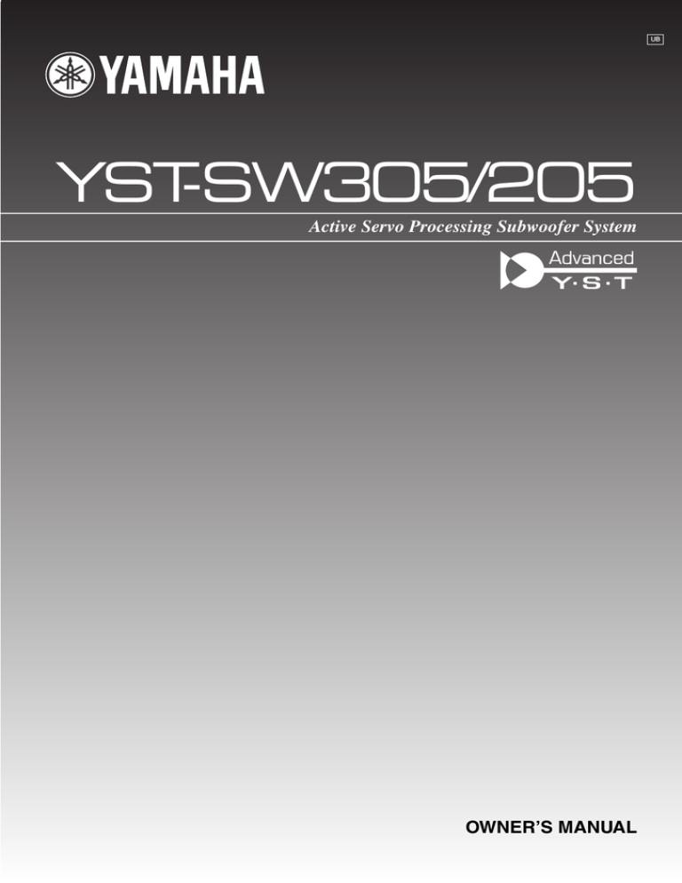 Yamaha YST-SW205, YST-SW305 Owner's manual Yamaha YST-SW205, YST-SW305 Owner's manual