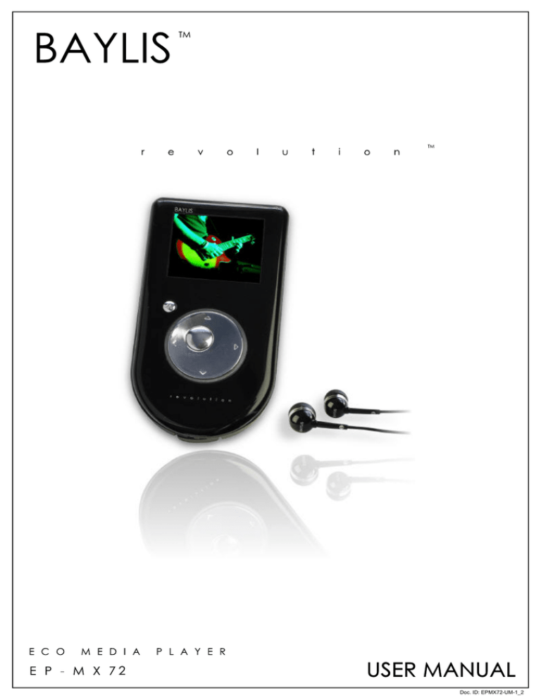 Baylis Revolution EP-MX72 User manual Baylis Revolution EP-MX72 User manual