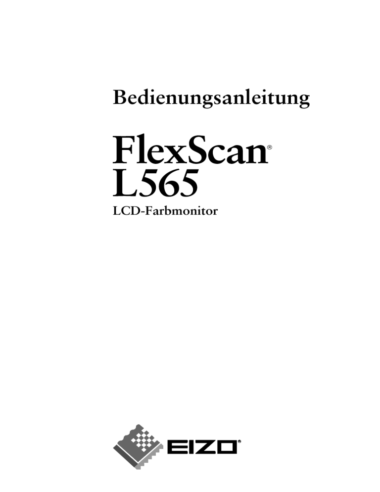 Eizo L565 User manual Eizo L565 User manual