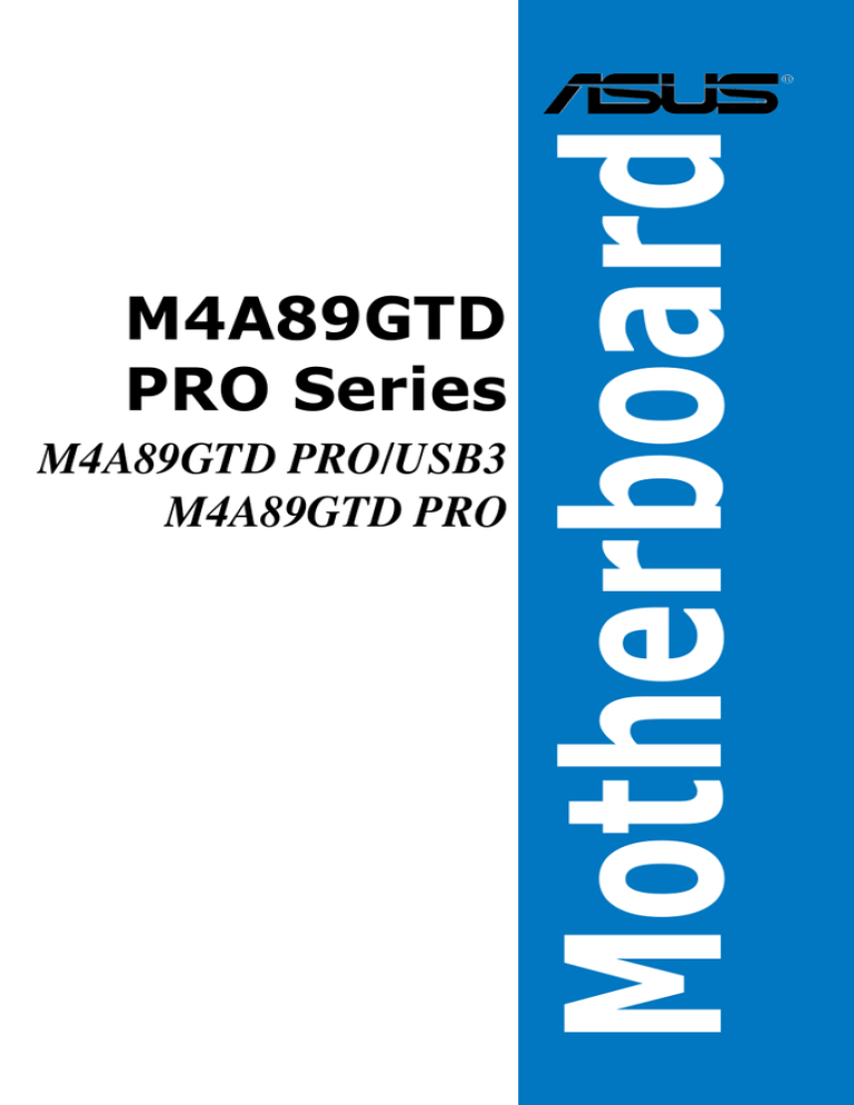 Asus M4A89GTD PRO/USB3 Specification Asus M4A89GTD PRO/USB3 Specification