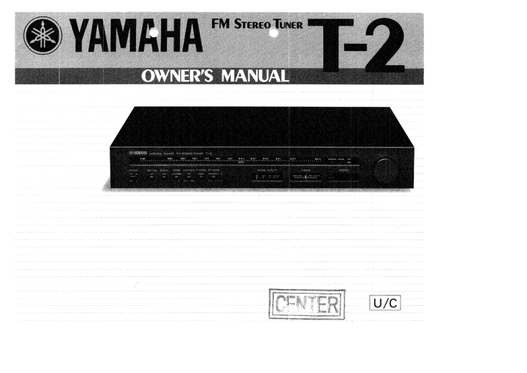 Yamaha T-2 Owner's manual Yamaha T-2 Owner's manual