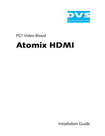 DVS Atomix HDMI Installation guide | Manualzz DVS Atomix HDMI Installation guide | Manualzz