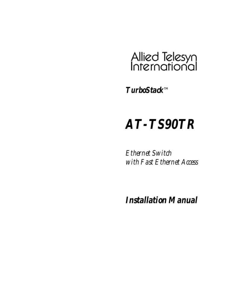 Allied Telesyn International Corp TurboStack AT-S6 Installation guide Allied Telesyn International Corp TurboStack AT-S6 Installation guide