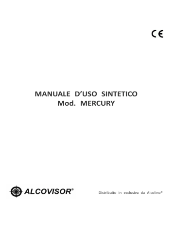 Alcovisor | Manuale utente | MANUALE D`USO SINTETICO Mod. MERCURY | Manualzz