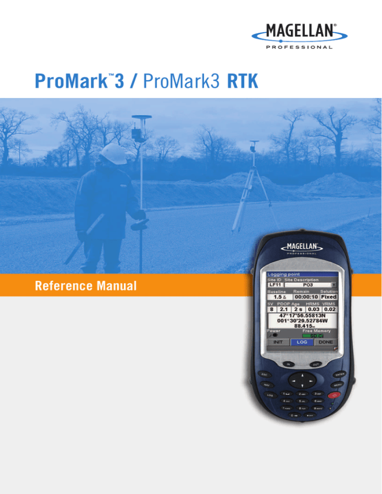 Magellan ProMark3 RTK Specification Magellan ProMark3 RTK Specification