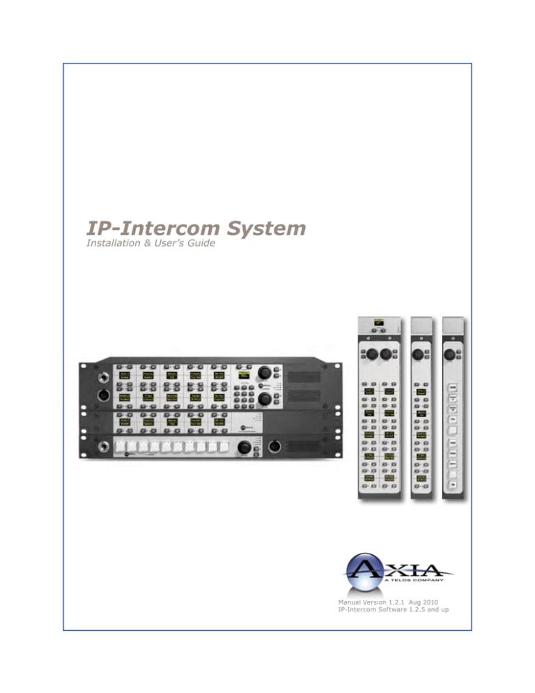 Axia IP-Intercom System User guide Axia IP-Intercom System User guide
